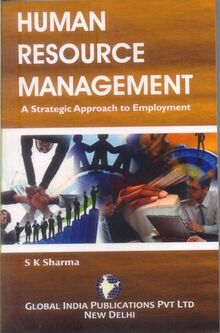 Human Resource Management: A Strategic Approach to Employment