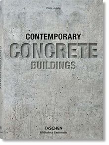 Contemporary concrete buildings. Zeitgenössische Bauten aus Beton. Bâtiments contemporains en béton