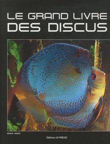 Le grand livre des discus