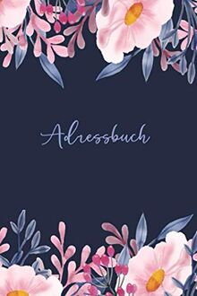 Adressbuch: Persönlich Kontaktbuch (6x9) mit Platzen Für Name, Adresse, Telefon, Mobil, E-Mail und Geburtstag Ihre Freunde und Kollegen | Kontaktbuch mit 110 Seiten alphabetisch geordnet