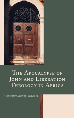 The Apocalypse of John and Liberation Theology in Africa