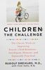 Children: The Challenge: The Classic Work on Improving Parent-Child Relations--Intelligent, Humane, and Eminently Practical (Plume)