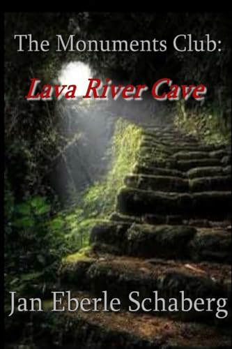 The Monuments Club: Lava River Cave