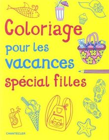 Coloriage pour les vacances : spécial filles