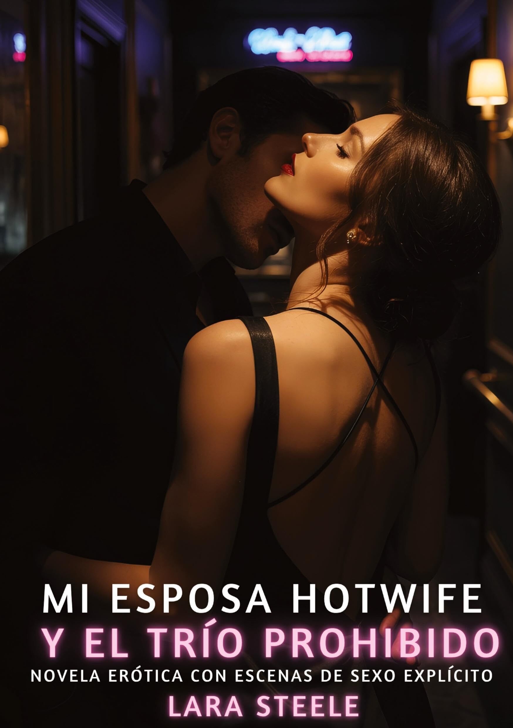 Mi Esposa Hotwife y el Trío Prohibido