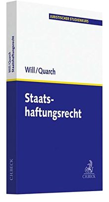 Staatshaftungsrecht (Juristischer Studienkurs)