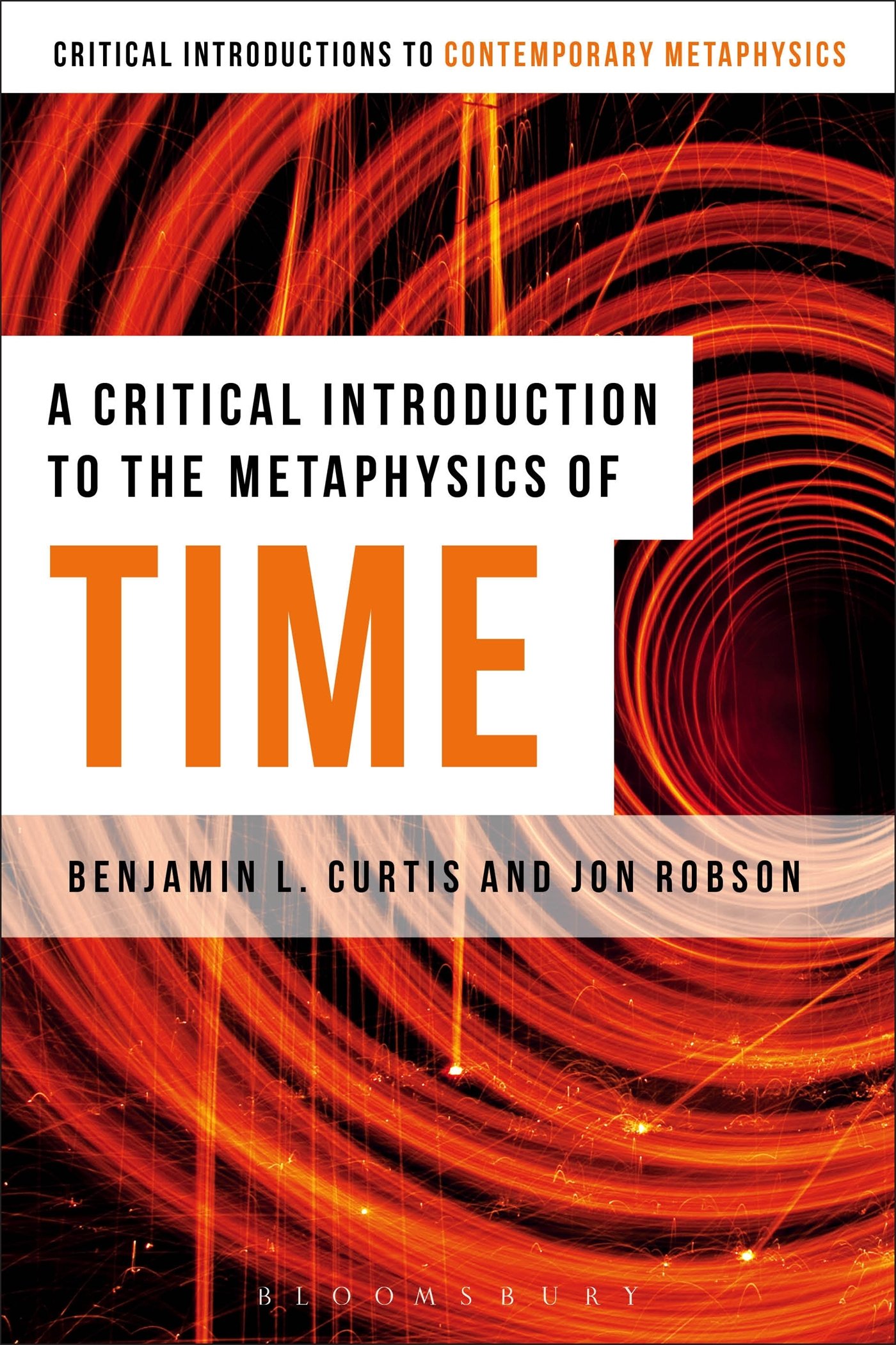 A Critical Introduction to the Metaphysics of Time (Bloomsbury Critical Introductions to Contemporary Metaphysics)