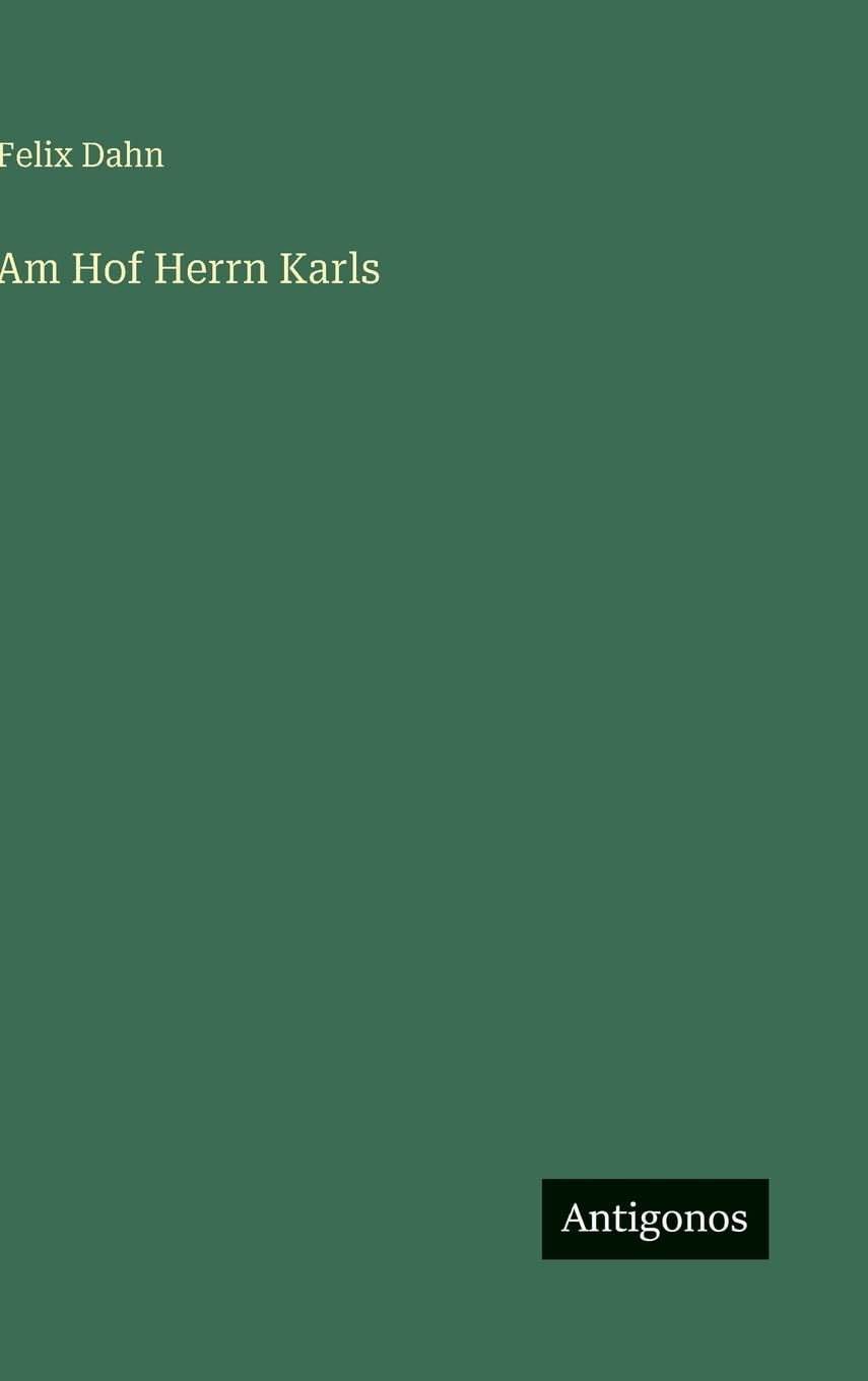 Am Hof Herrn Karls