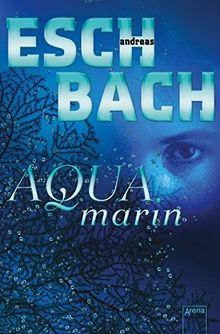 Aquamarin von Eschbach, Andreas | Buch | Zustand gut