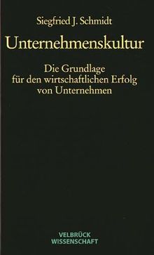 Unternehmenskultur: Die Grundlage für den wirtschaftlichen Erfolg von Unternehmen