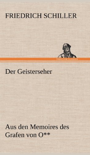 Der Geisterseher: Aus den Memoires des Grafen von O**