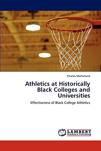 Athletics at Historically Black Colleges and Universities: Effectiveness of Black College Athletics