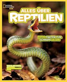 Alle über Reptilien - National Geographic KIDS