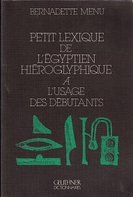 Petit Lexique De L'egyptien Hieroglyphique A L'usage Des Debutants (manuels)