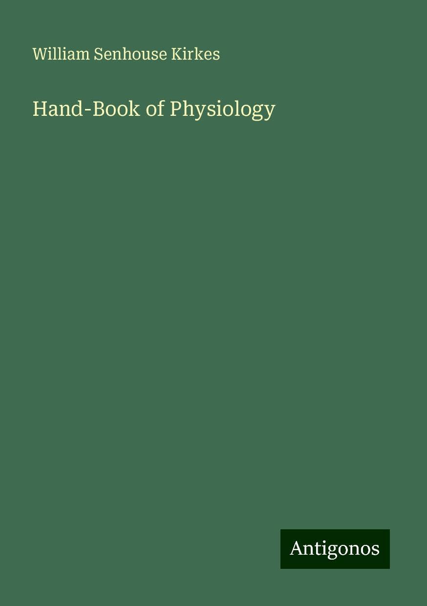 Hand-Book of Physiology