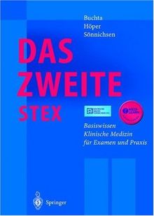 Das zweite StEx: Basiswissen Klinische Medizin für Examen und Praxis (Springer-Lehrbuch)