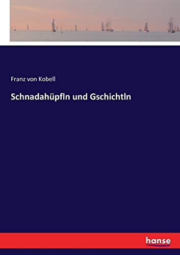 Schnadahüpfln und Gschichtln