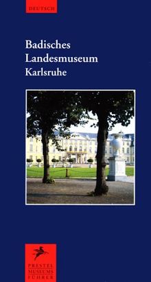 Badisches Landesmuseum Karlsruhe