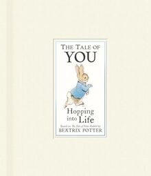 The Tale of You: Hopping Into Life (Peter Rabbit)