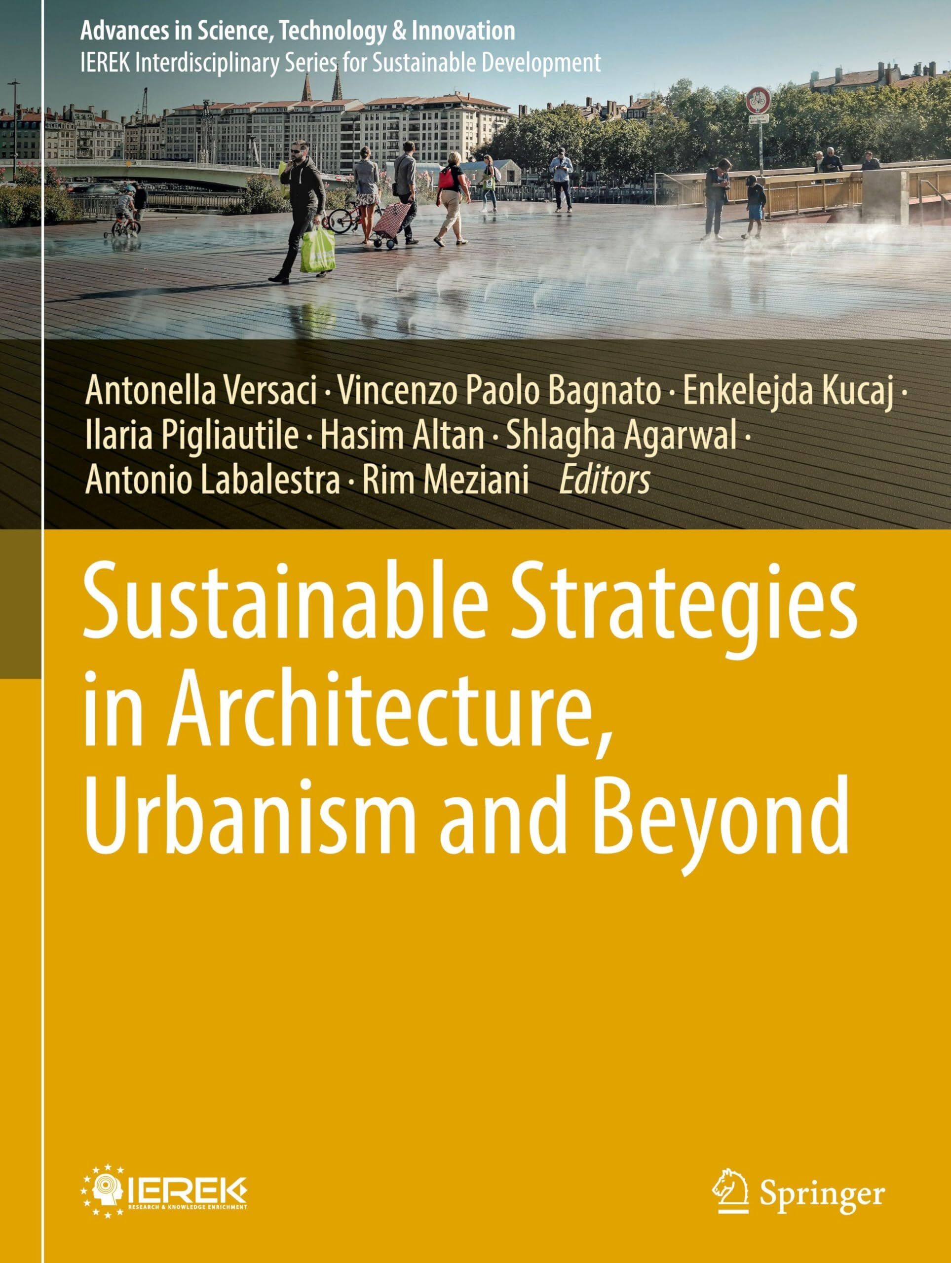 Sustainable Strategies in Architecture, Urbanism and Beyond