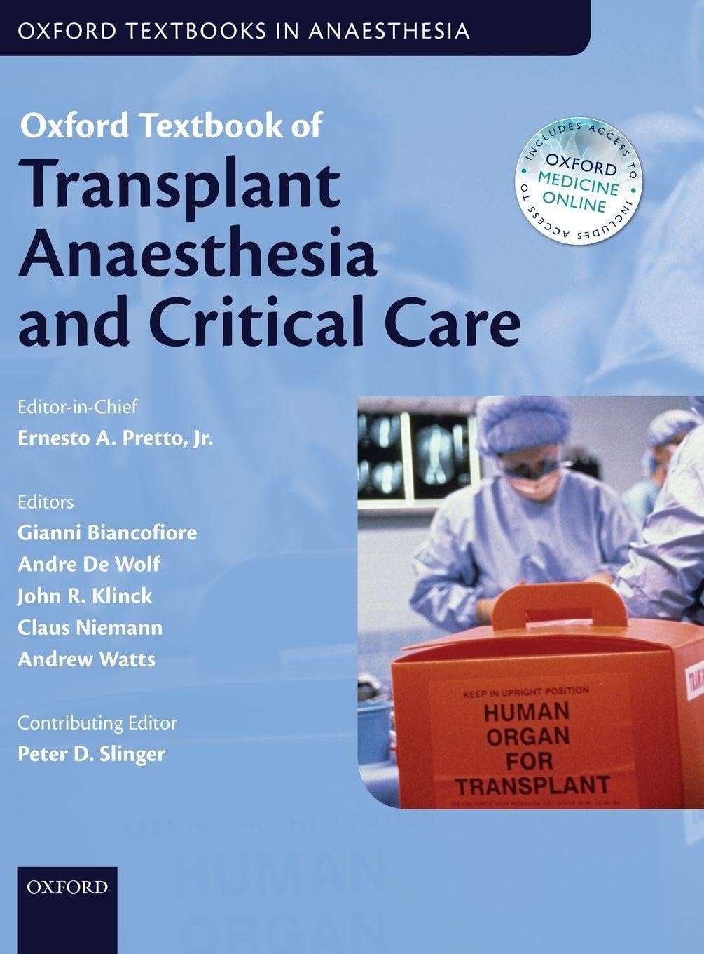 Oxford Textbook of Transplant Anaesthesia and Critical Care (Oxford Textbook in Anaesthesia)