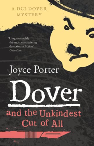 Dover and the Unkindest Cut of All (A Dover Mystery, Band 4)