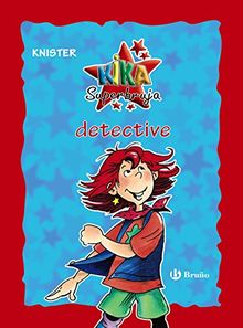 Kika Superbruja, detective (edición especial 20 aniversario) (Castellano - A PARTIR DE 8 AÑOS - PERSONAJES - Kika Superbruja)