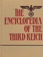 The Encyclopedia of the Third Reich