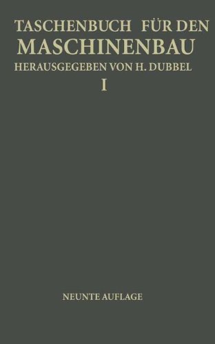 Taschenbuch für den Maschinenbau: Erster Band