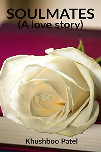 Soulmates (A Love Story)