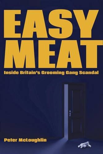 Peter McLoughlin Easy Meat, Inside The British Grooming Gang Scandal