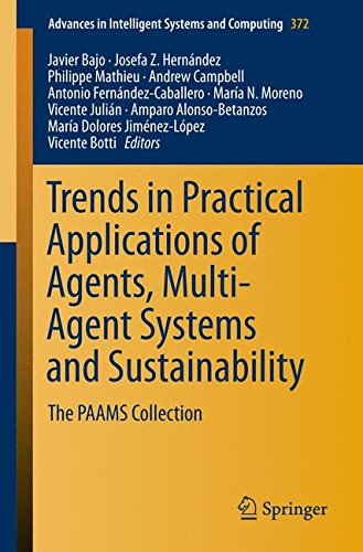 Trends in Practical Applications of Agents, Multi-Agent Systems and Sustainability (Advances in Intelligent Systems and Computing)