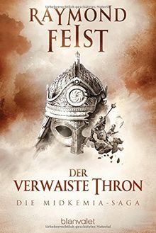 Die Midkemia-Saga 2: Der verwaiste Thron