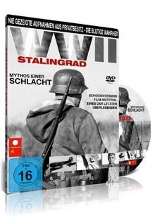 Zweiter Weltkrieg - Stalingrad, Mythos einer Schlacht