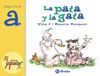 La pata y la gata: Juega con la a (Castellano - A Partir De 3 Años - Libros Didácticos - El Zoo De Las Letras)