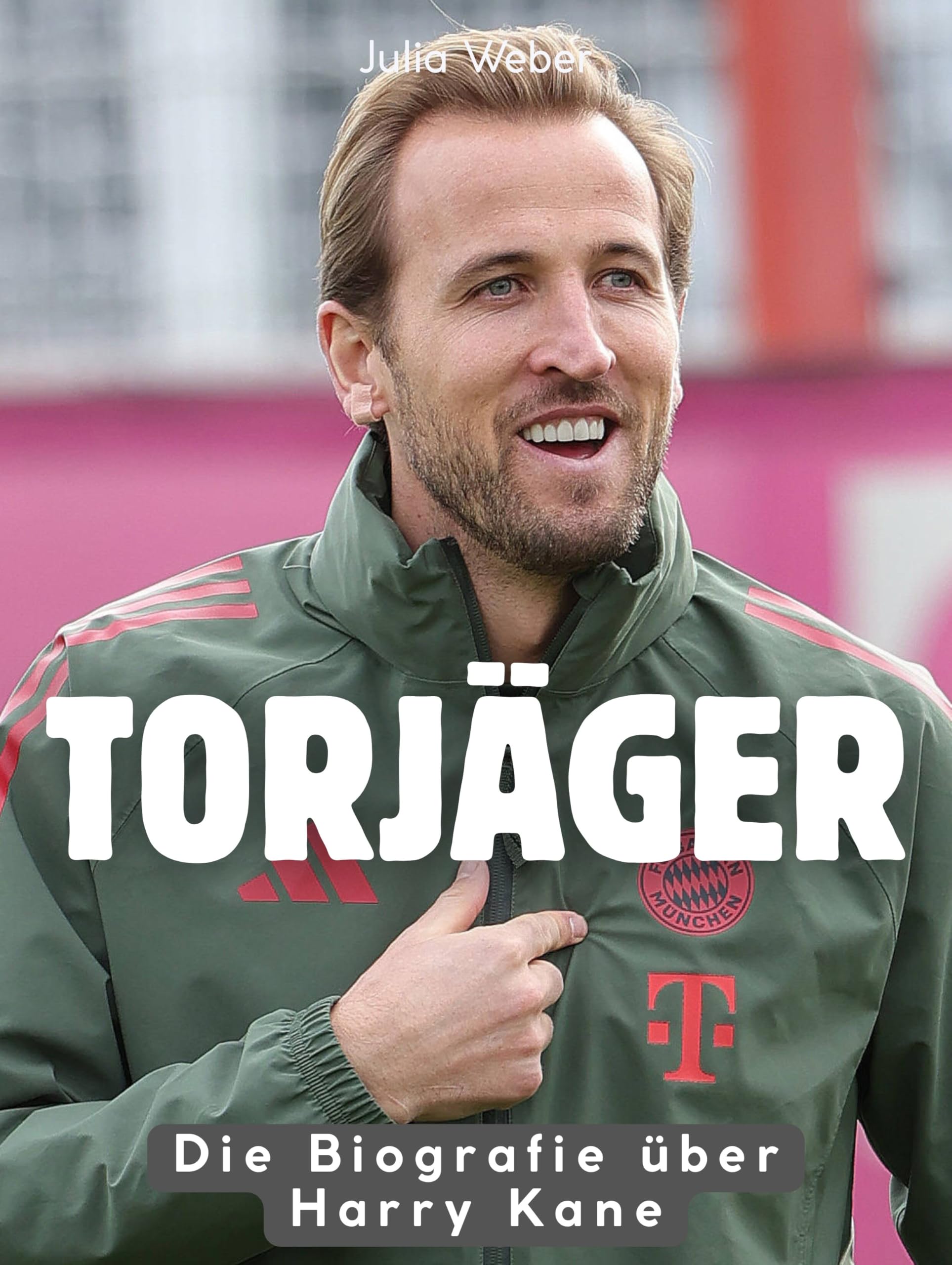 Torjäger: Die Biografie über Harry Kane. Hochwertige Hardcoverausgabe
