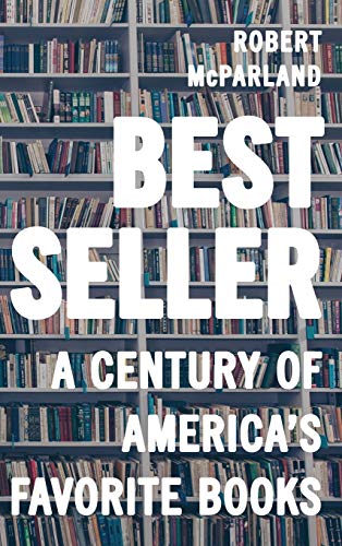 Bestseller: A Century of America's Favorite Books