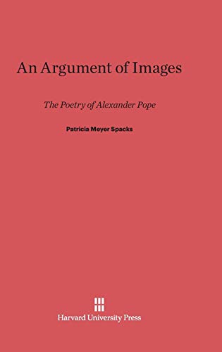 An Argument of Images: The Poetry of Alexander Pope