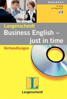 Langenscheidt - Just in time Business English: Verhandlungen