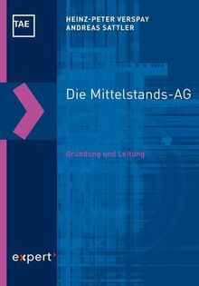 Die Mittelstands-AG: Gründung und Leitung (Kontakt & Studium)