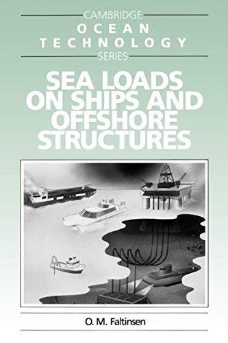 Sea Loads on Ships and Offshore Structures (Cambridge Ocean Technology Series, Band 1)