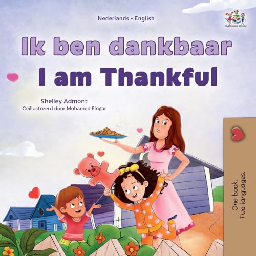I am Thankful (Dutch English Bilingual Children's Book) (Dutch English Bilingual Collection)