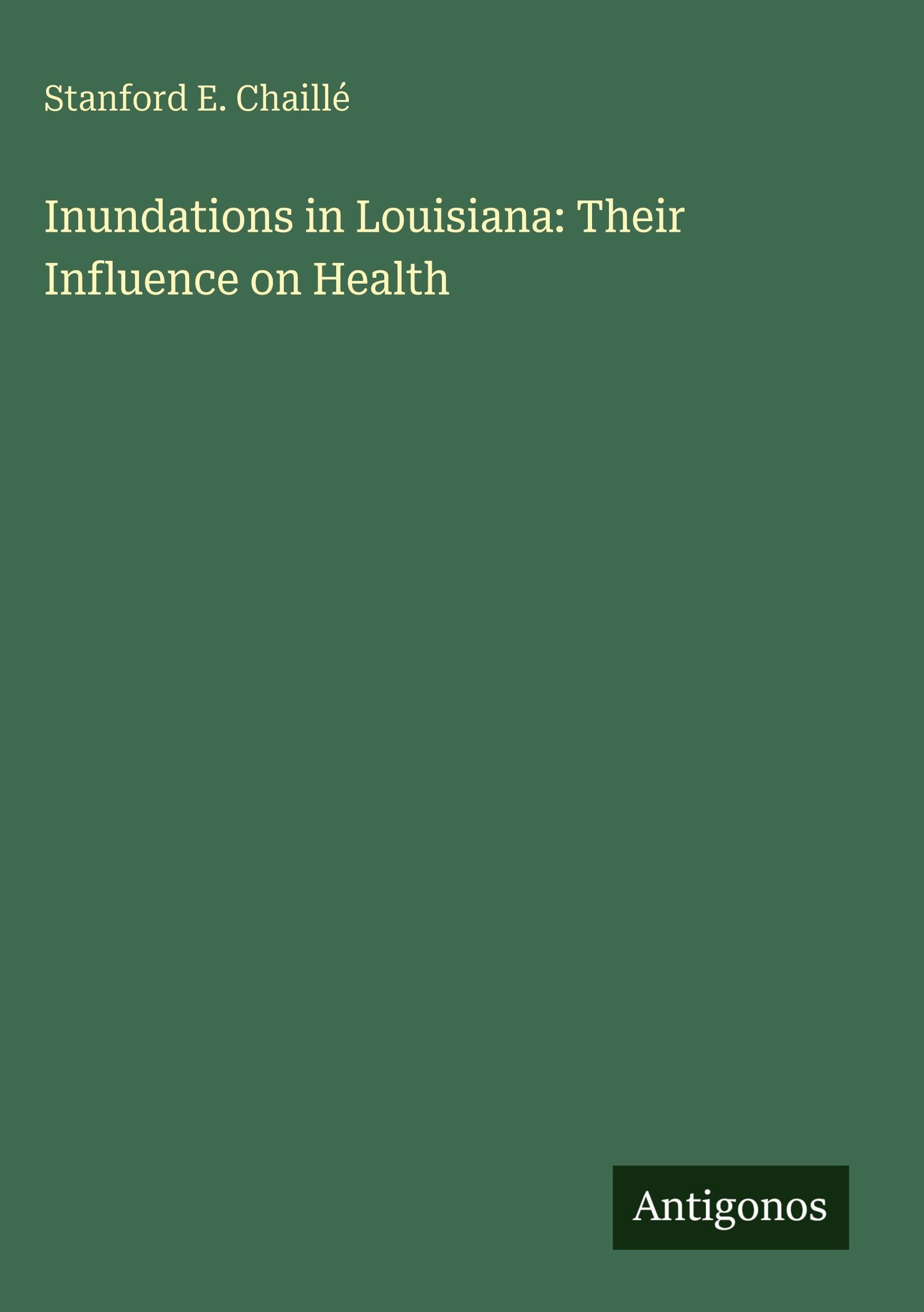 Inundations in Louisiana: Their Influence on Health