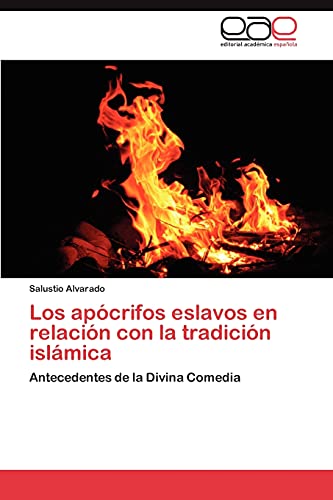 Los apócrifos eslavos en relación con la tradición islámica: Antecedentes de la Divina Comedia