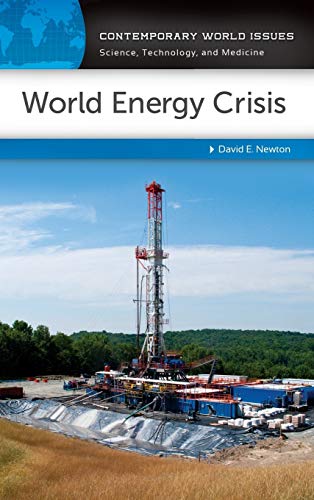 World Energy Crisis: A Reference Handbook (Contemporary World Issues)