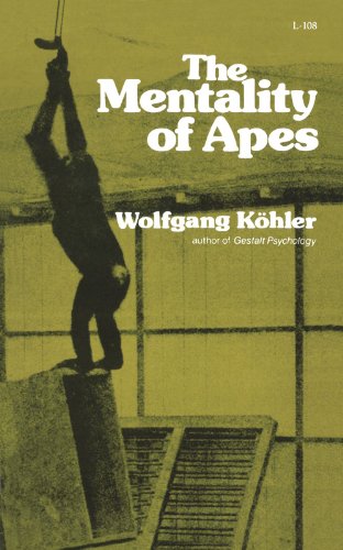 Wolfgang Köhler The Mentality Of Apes