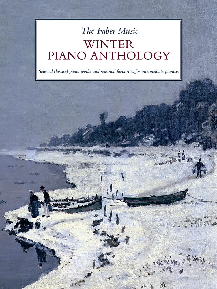 The Faber Music Winter Piano Anthology (Faber Music Piano Anthology series)
