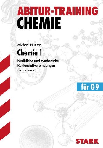 Chemie Abitur Aufgaben Mit Lösungen Abitur-Training Chemie / Chemie 1 Grundkurs für G9: Natürliche und