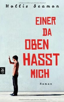 Einer da oben hasst mich
