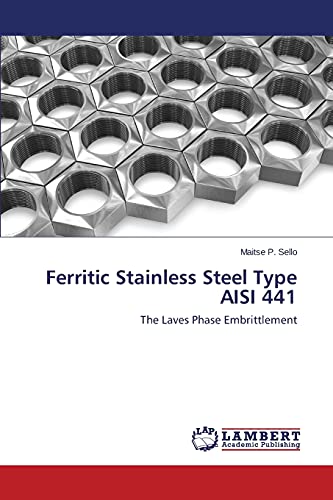 Ferritic Stainless Steel Type AISI 441: The Laves Phase Embrittlement